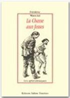 Couverture du livre « La chasse aux fesses » de Frederic Mancini aux éditions Sabine Fournier