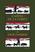 Couverture du livre « L'appel de la forêt » de Jack London aux éditions Finitude