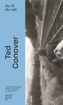 Couverture du livre « Au fil du rail » de Ted Conover aux éditions Editions Du Sous Sol