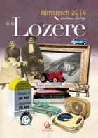 Couverture du livre « Almanach de la Lozère 2014 » de Herve Berteaux et Louis Hugon aux éditions Communication Presse Edition