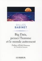 Couverture du livre « Big data, empreinte de l'humanité » de Gilles Babinet aux éditions Le Passeur