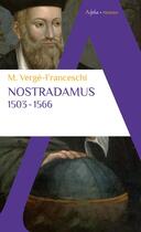 Couverture du livre « Nostradamus » de Michel Verge-Franceschi aux éditions Alpha