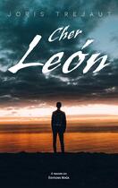 Couverture du livre « Cher León » de Joris Trejaut aux éditions Editions Maia