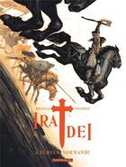 Couverture du livre « Ira dei Tome 3 : fureur normande » de Vincent Brugeas et Ronan Toulhoat aux éditions Dargaud