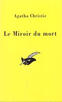 Couverture du livre « Le miroir du mort » de Agatha Christie aux éditions Editions Du Masque