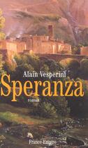 Couverture du livre « Speranza » de Alain Vesperini aux éditions France-empire