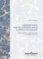 Couverture du livre « Dissertation sur les sonnets pour la belle matineuse » de Gilles Menage aux éditions Hermann