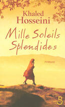 Couverture du livre « Mille soleils splendides » de Khaled Hosseini aux éditions Belfond