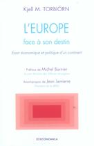 Couverture du livre « L'Europe Face A Son Destin » de Kjell Torbiorn aux éditions Economica
