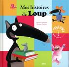 Couverture du livre « Mes histoires de Loup Tome 1 » de Orianne Lallemand et Eleonore Thuillier aux éditions Auzou