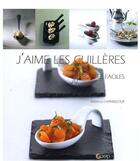 Couverture du livre « J'aime les cuillères » de Rebecca Chanteloup aux éditions Saep