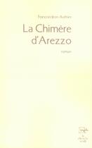 Couverture du livre « La chimère d'Arezzo » de François-Jean Authier aux éditions Cherche Midi