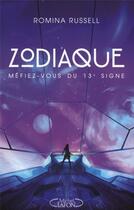 Couverture du livre « Zodiaque Tome 1 : méfiez-vous du 13e signe » de Romina Russell aux éditions Michel Lafon