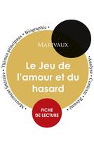 Couverture du livre « Fiche de lecture Le Jeu de l'amour et du hasard de Marivaux ; étude intégrale » de  aux éditions Editions Du Cenacle