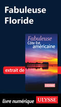 Couverture du livre « Fabuleuse Floride » de Collectif Ulysse aux éditions Ulysse