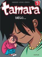 Couverture du livre « Tamara Tome 9 : Diego... » de Zidrou et Christian Darasse et Bosse aux éditions Dupuis