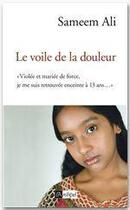 Couverture du livre « Le voile de la douleur » de Sameem Ali aux éditions Archipel