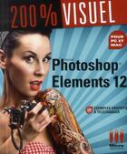 Couverture du livre « Photoshop Elements 12 » de Nicolas Boudier-Ducloy aux éditions Ma