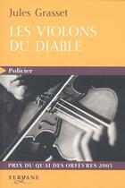 Couverture du livre « Les violons du diable » de Jules Grasset aux éditions Feryane