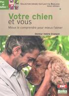 Couverture du livre « Votre chien et vous » de Valerie Dramart aux éditions Rustica