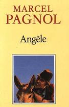 Couverture du livre « Angele » de Marcel Pagnol aux éditions Fallois