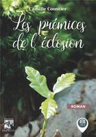 Couverture du livre « Les prémices de l'éclosion » de Coustier Camille aux éditions Heraclite