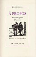 Couverture du livre « À propos » de Joris-Karl Huysmans aux éditions Sequences