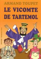 Couverture du livre « Le vicomte de Tartemol » de Armand Toupet aux éditions Royer Editions