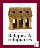 Couverture du livre « Reliques & reliquaires » de Jean-Michel Sanchez aux éditions Les Gregoriennes