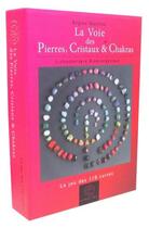 Couverture du livre « La voie des pierres, cristaux & chakras ; le jeu de 110 cartes » de Regina Martino aux éditions Dg-exodif