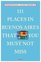 Couverture du livre « 111 places in buenos aires that you shoudln't miss » de Haas Benjamin aux éditions Antique Collector's Club