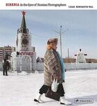 Couverture du livre « Siberia in the eyes of russian photographers » de Leah Bendavid-Val aux éditions Prestel