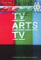Couverture du livre « Tv arts tv » de Valentini Valentina aux éditions La Fabrica