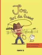 Couverture du livre « Joe, roi du lasso » de Sylvie De Mathuisieulx et Lionel Larcheveque aux éditions Samir
