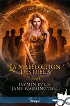 Couverture du livre « La malédiction des dieux t.3 ; séduction » de Jaymin Eve et Jane Washington aux éditions Mxm Bookmark