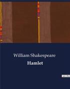 Couverture du livre « Hamlet » de William Shakespeare aux éditions Culturea