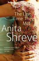 Couverture du livre « Last Time They Met -the- » de Anita Shreve aux éditions Abacus