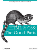 Couverture du livre « HTML & CSS: The Good Parts » de Ben Henick aux éditions O'reilly Media