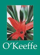 Couverture du livre « O'Keeffe » de Gerry Souter aux éditions Parkstone International