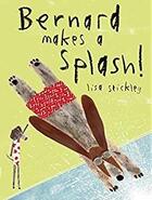 Couverture du livre « Bernard makes a splash! » de Lisa Stickley aux éditions Tate Gallery