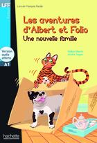 Couverture du livre « Les aventures d'Albert et Folio : une nouvelle famille ; A1 » de Didier Eberle et Andre Treper aux éditions Hachette Fle