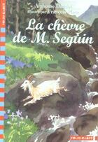 Couverture du livre « La chèvre de M. Seguin » de Alphonse Daudet aux éditions Gallimard-jeunesse