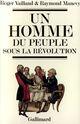 Couverture du livre « Un homme du peuple sous la revolution » de Manevy/Vailland aux éditions Gallimard (patrimoine Numerise)