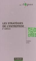 Couverture du livre « Les Strategies De L'Entreprise » de Frederic Leroy aux éditions Dunod