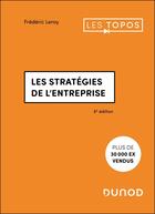 Couverture du livre « Les stratégies de l'entreprise (6e édition) » de Frederic Leroy aux éditions Dunod