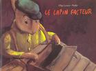 Couverture du livre « Lapin facteur (le) » de Lecaye Olga / Nadja aux éditions Ecole Des Loisirs