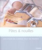 Couverture du livre « Pates Et Nouilles » de Michele Scicolone aux éditions Fleurus