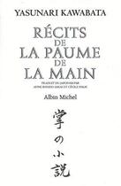 Couverture du livre « Recit de la paume de la main » de Kawabata-Y aux éditions Albin Michel