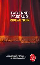 Couverture du livre « Rideau noir » de Fabienne Pascaud aux éditions Le Livre De Poche