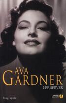 Couverture du livre « Ava Gardner » de Lee Server aux éditions Presses De La Cite